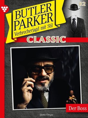 cover image of Butler Parker Classic 82 – Kriminalroman